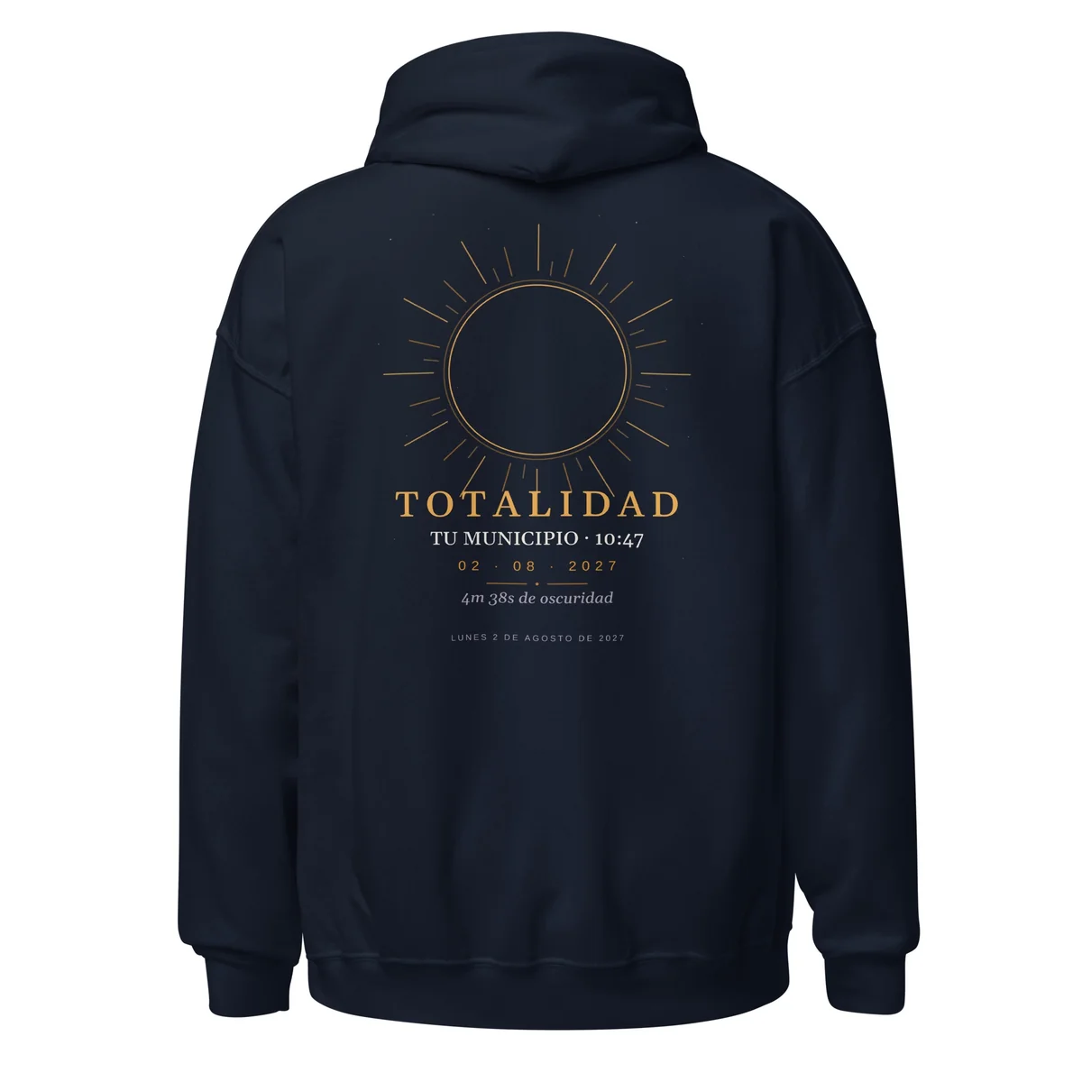 Hoodie de l’éclipse · recto verso en bleu marine. Éclipse totale du 2 août 2027. Motif « Totalité », au dos. Y sont imprimés le nom de la commune, l’heure du maximum et, si l’éclipse y est totale, la durée de l’obscurité