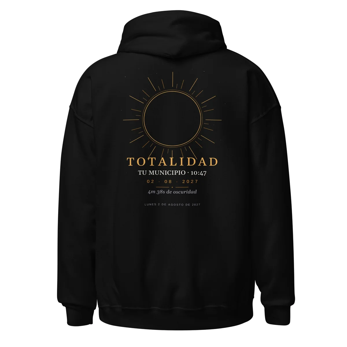 Hoodie de l’éclipse · recto verso en noir. Éclipse totale du 2 août 2027. Motif « Totalité », au dos. Y sont imprimés le nom de la commune, l’heure du maximum et, si l’éclipse y est totale, la durée de l’obscurité