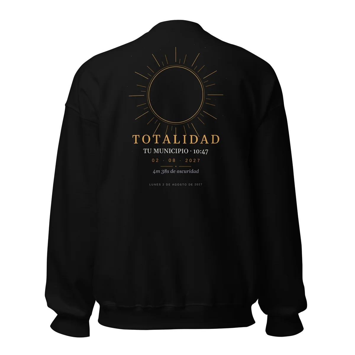 Sweat de l’éclipse · recto verso en noir. Éclipse totale du 2 août 2027. Motif « Totalité », au dos. Y sont imprimés le nom de la commune, l’heure du maximum et, si l’éclipse y est totale, la durée de l’obscurité