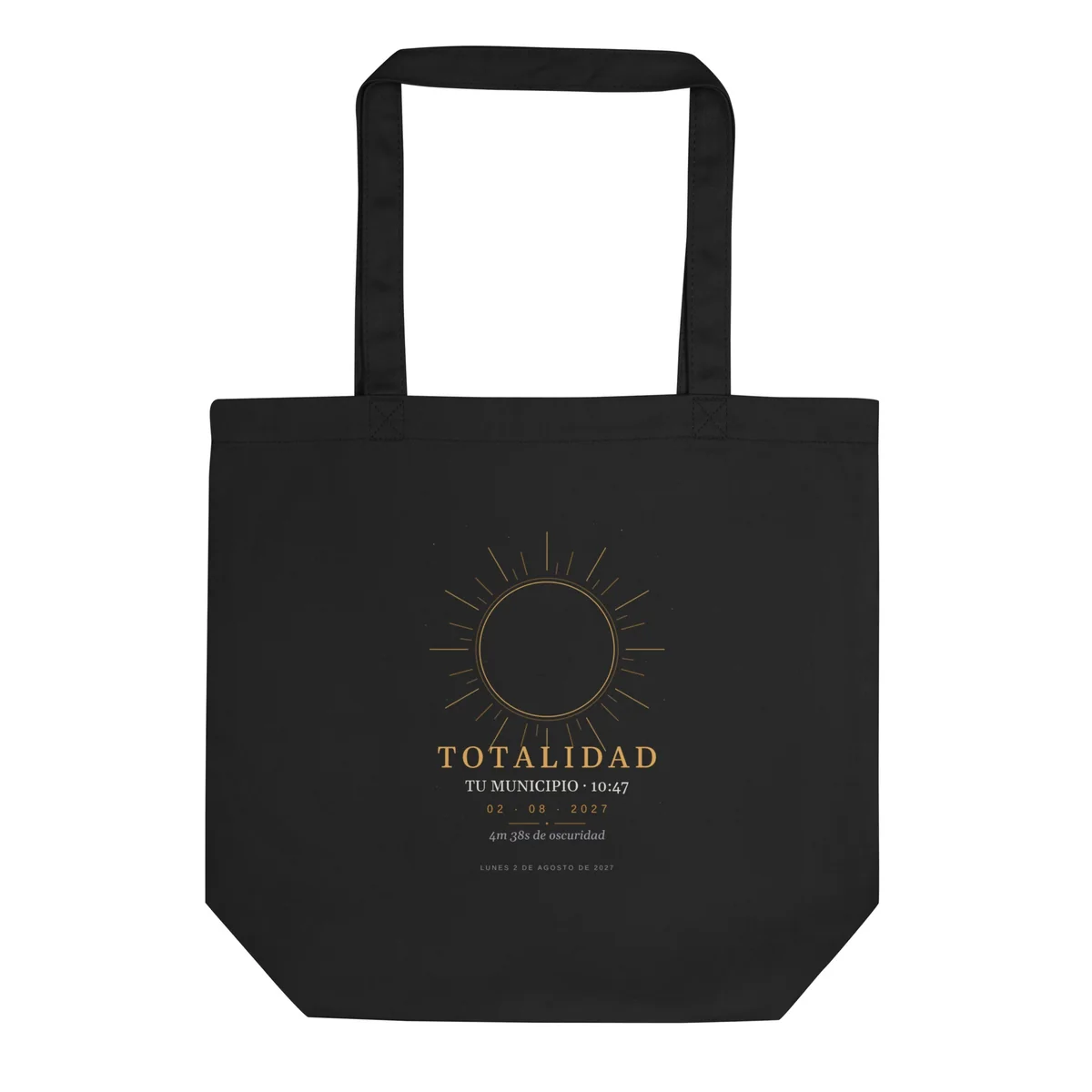 Zonsverduistering-tote bag in zwart. Totale zonsverduistering van 2 augustus 2027. Ontwerp “Totaliteit”, grote opdruk aan één kant. Erop gedrukt: de naam van de plaats, het tijdstip van het maximum en, als de eclips daar totaal is, hoe lang het donker duurt
