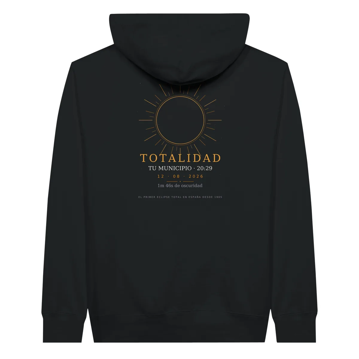 Hoodie de l’éclipse · recto verso en noir. Éclipse totale du 12 août 2026. Motif « Totalité », au dos. Y sont imprimés le nom de la commune, son heure de totalité et sa durée