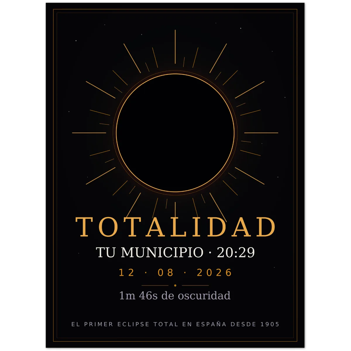 Eclipse poster. Total solar eclipse of 12 August 2026. “Totality” design, large print on one side. Printed on it: the town name, its totality time and how long the darkness lasts